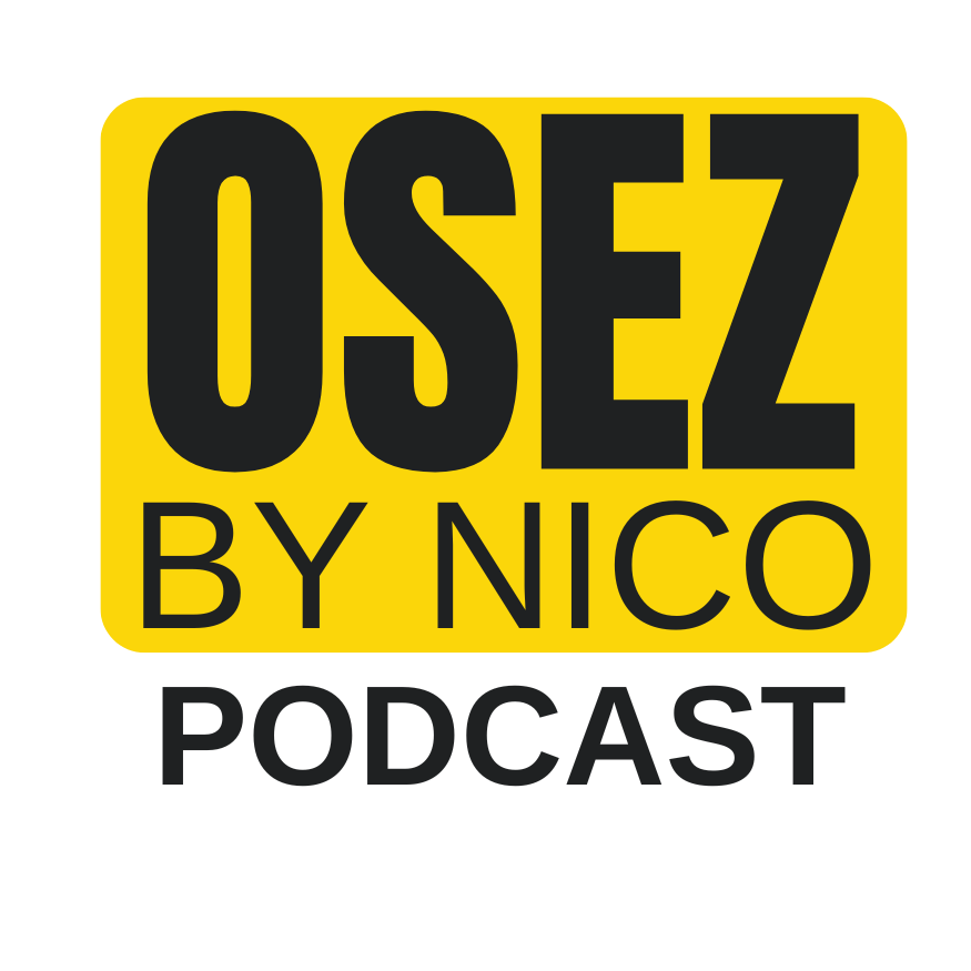 Osez By Nico Podcast